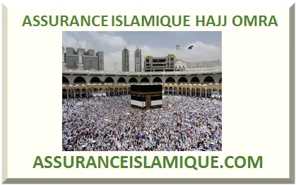 ASSURANCE ISLAMIQUE HAJJ OMRA