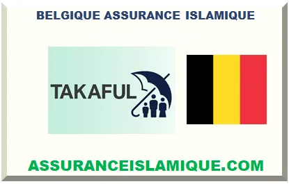 BELGIQUE ASSURANCE ISLAMIQUE
