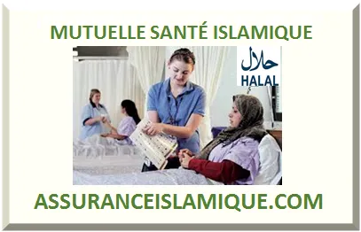 MUTUELLE SANTÉ ISLAMIQUE